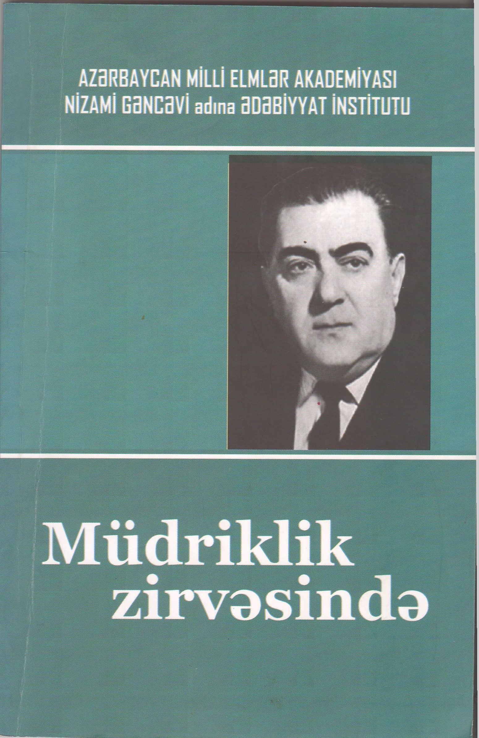 M�driklik zirv?sind?. (Akademik M?mm?d C?f?r C?f?rov)